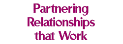 Partnering Relationships that Work 